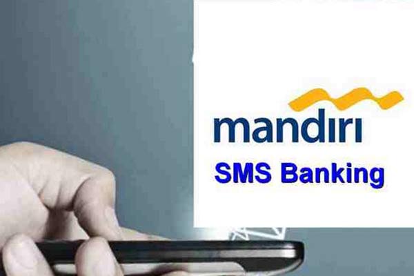 Apa Itu SMS Banking Mandiri