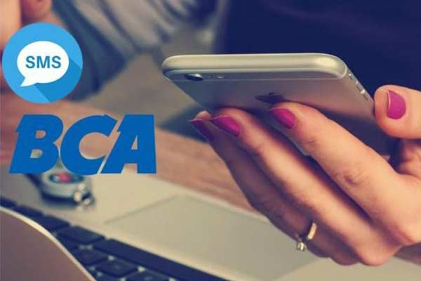 Format SMS Banking BCA Terlengkap Disertai Tata Cara Pendaftaran