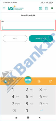 6. Masukkan PIN BSI Mobile Banking