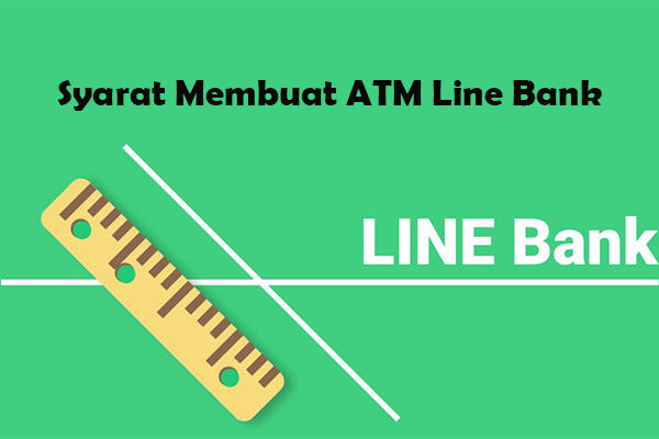 Syarat Pembuatan Debit Line Bank 1