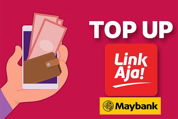 Limit Top Up LinkAja via Rekening MayBank