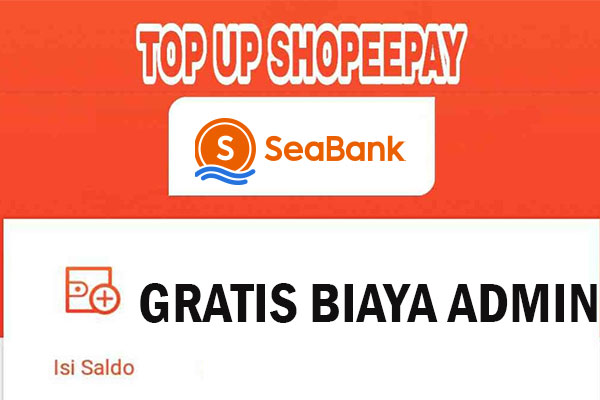 Biaya Admin Top Up ShopeePay di SeaBank