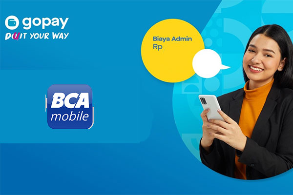 Biaya Admin Top Up GoPay via BCA Mobile