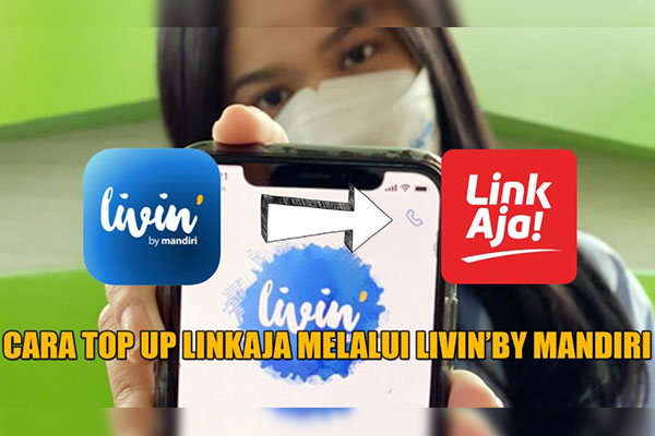 Cara Top Up LinkAja via Livin Mandiri
