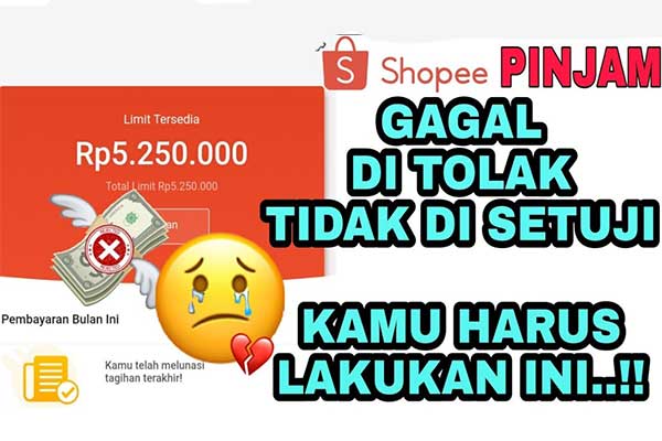 Cara Mengatasi Pinjaman di Shopee Pinjam Tidak Cair